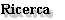 Ricerca