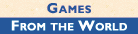 Games from the World